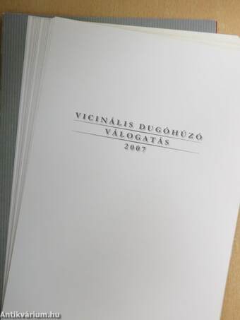 Vicinális dugóhúzó válogatás 2007