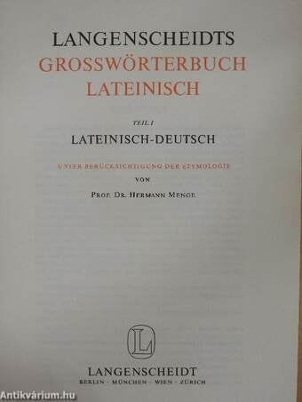 Langenscheidts Grosswörterbuch Lateinisch I.