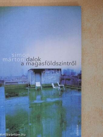 Dalok a magasföldszintről