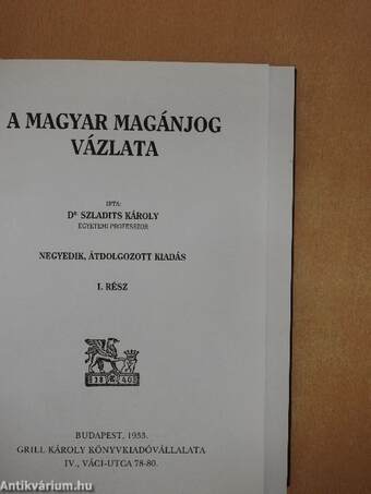 A magyar magánjog vázlata I-II.