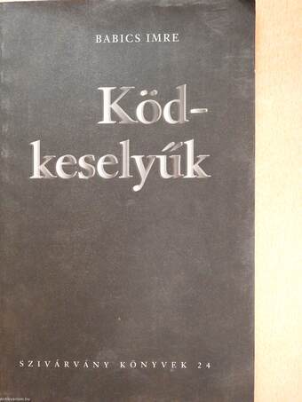 Ködkeselyűk (dedikált példány)