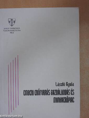 Emberi erőforrás gazdálkodás és munkaerőpiac