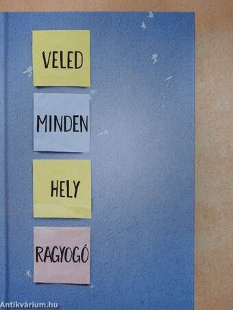 Veled minden hely ragyogó