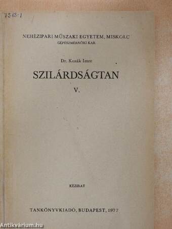 Szilárdságtan V. + Függelék