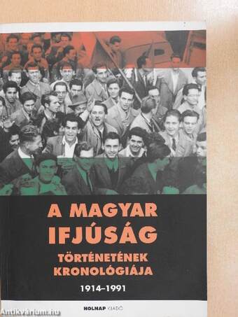 A magyar ifjúság történetének kronológiája 1914-1991