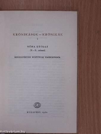 Krónikások - krónikák I.