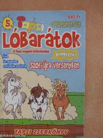 Tapsi Lóbarátok 5.