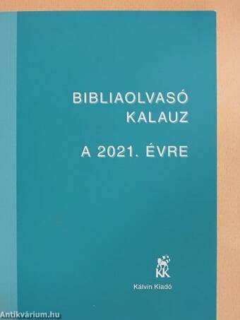 Bibliaolvasó kalauz a 2021. évre