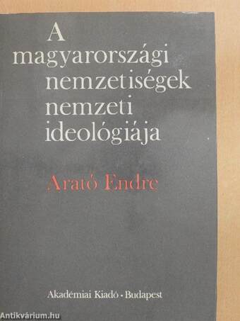 A magyarországi nemzetiségek nemzeti ideológiája
