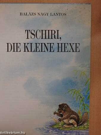 Tschiri, die kleine Hexe