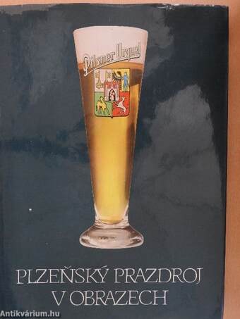 Plzensky prazdroj v obrazech