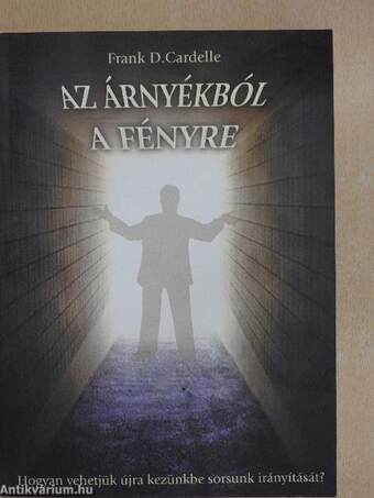 Az árnyékból a fényre