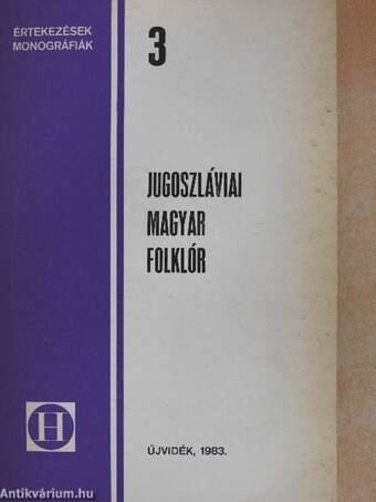 Jugoszláviai magyar folklór