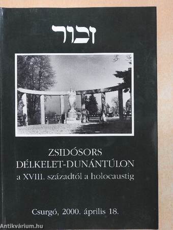 Zsidósors Délkelet-Dunántúlon