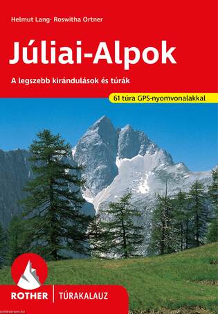 103 - Júliai-Alpok Rother túrakalauz