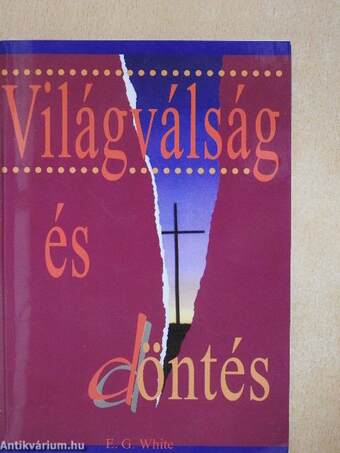 Világválság és döntés