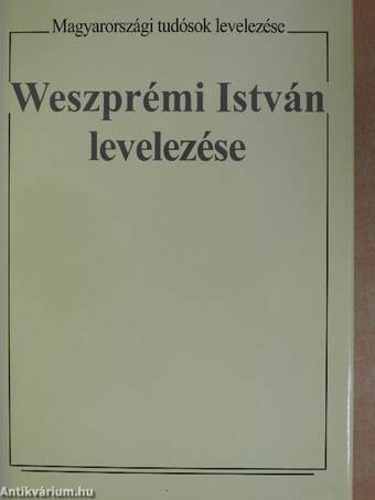 Weszprémi István levelezése