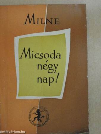 Micsoda négy nap!