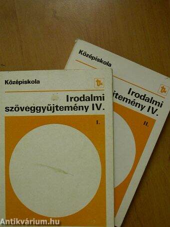 Irodalmi szöveggyűjtemény IV/I-II.