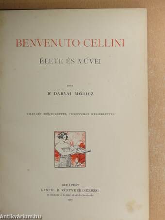 Benvenuto Cellini élete és művei