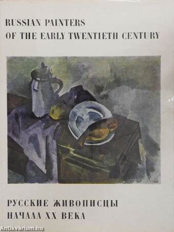 Russian Painters of the Early Twentieth Century