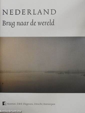 Nederland - Brug naar de wereld