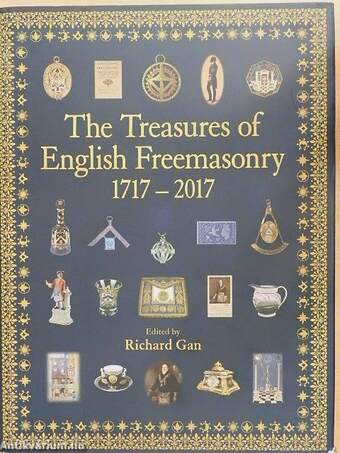 The Treasures of English Freemasonry 1717-2017