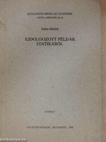 Kidolgozott példák statikából