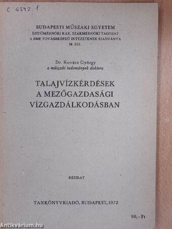 Talajvízkérdések a mezőgazdasági vízgazdálkodásban