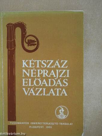 Kétszáz néprajzi előadás vázlata