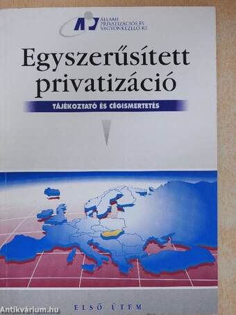 Egyszerűsített privatizáció - Első ütem