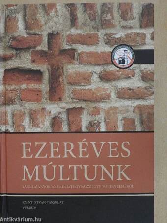 Ezeréves múltunk