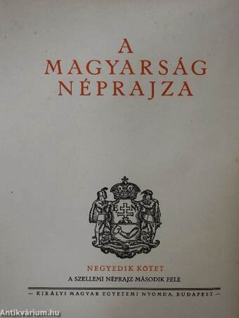 A magyarság néprajza IV.