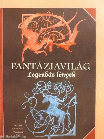 Fantáziavilág - Legendás lények