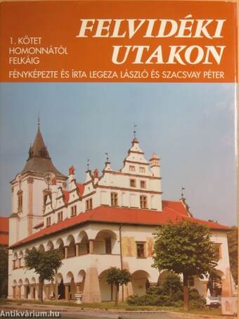 Felvidéki utakon 1-4.