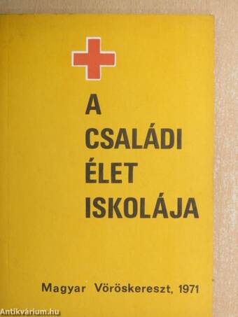 A családi élet iskolája