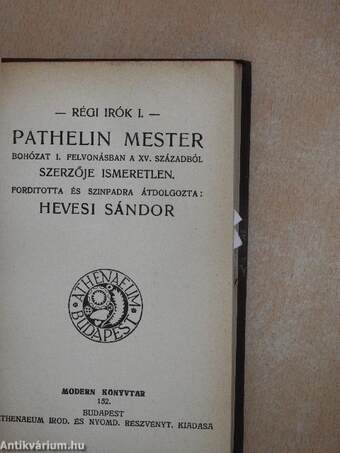 Crampton mester/Pathelin mester/Rembrandt van Ryn/A négy ördög/A porosz tiszt kivánsága/Az asszony és a bábu