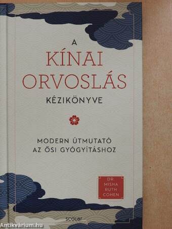 A kínai orvoslás kézikönyve