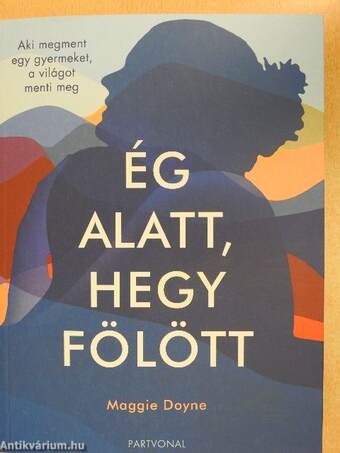 Ég alatt, hegy fölött