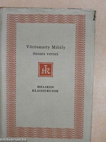 Vörösmarty Mihály összes versei