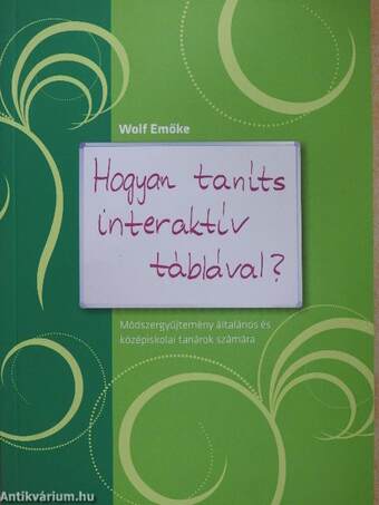 Hogyan taníts interaktív táblával?