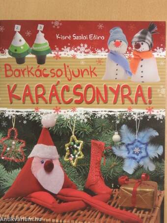 Barkácsoljunk karácsonyra!