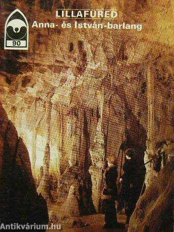 Lillafüred - Anna- és István-barlang