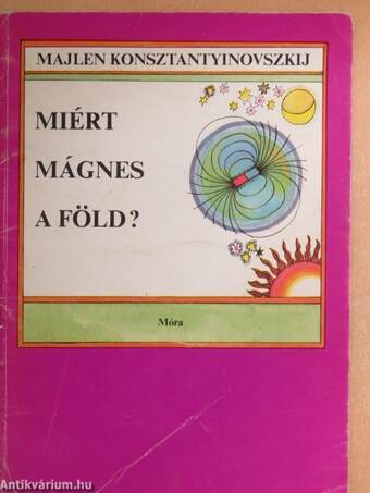 Miért mágnes a Föld?