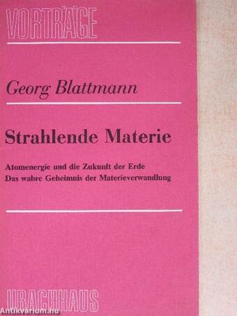 Strahlende Materie