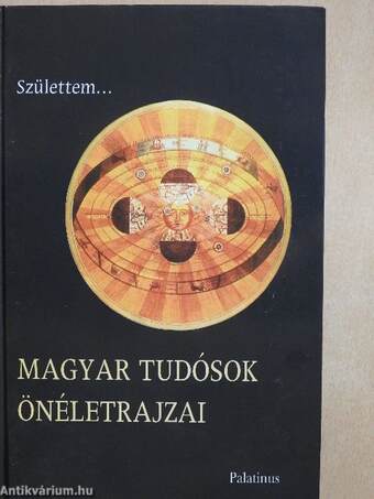 Magyar tudósok önéletrajzai