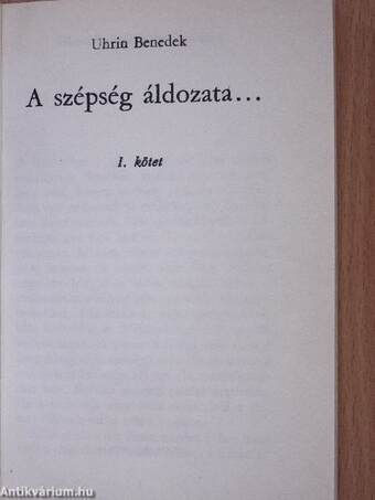 A szépség áldozata I. (dedikált példány)