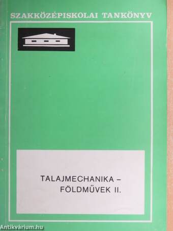 Talajmechanika - földművek II.