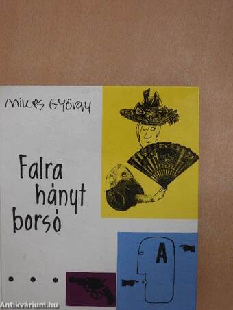 Falra hányt borsó