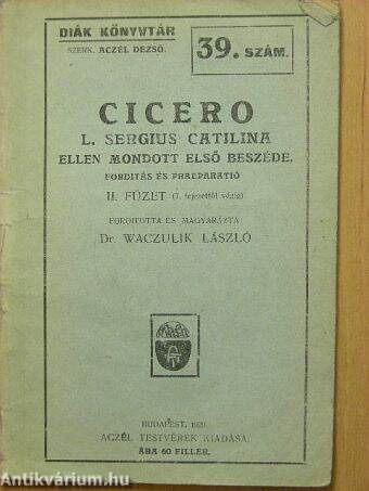 Cicero L. Sergius Catilina ellen mondott első beszéde II. (töredék)